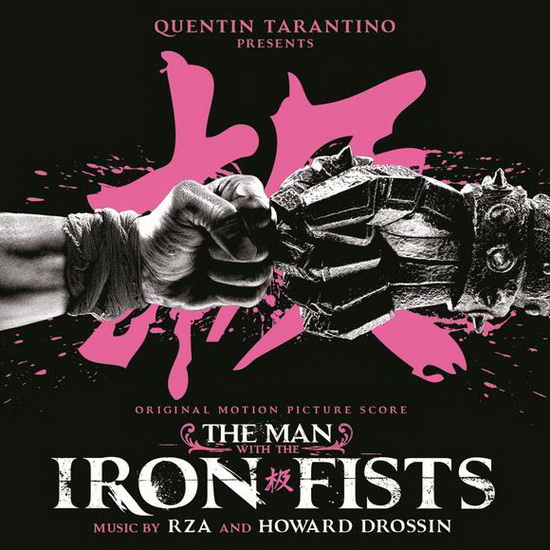 Man With The Iron Fists (Score) - COMPILATION