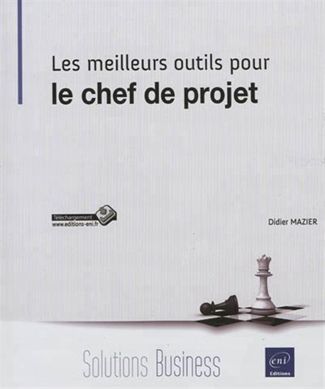 Les Meilleurs outils pour le chef de projet - DIDIER MAZIER