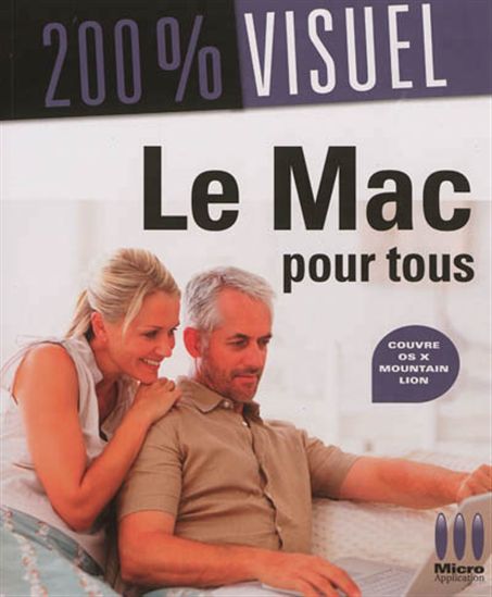 Le Mac pour tous : couvre OS X, Mountain Lion - NICOLAS BOUDIER-DUCLOY