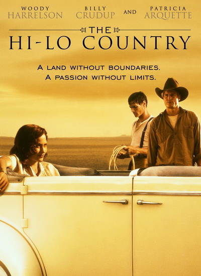 The Hi-Lo Country - STEPHEN FREARS