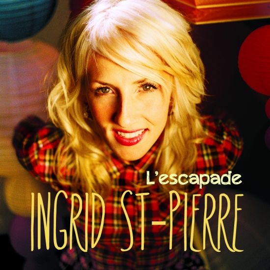 L'Escapade - INGRID ST-PIERRE
