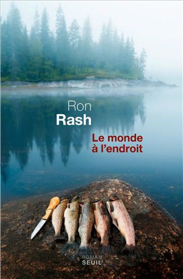 Le Monde à l'endroit - RON RASH