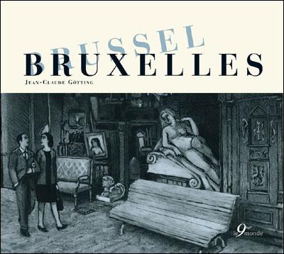 Bruxelles/Brussel - JEAN-CLAUDE GÖTTING