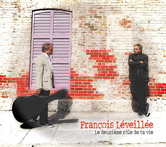 Le Deuxieme role de ta vie - LEVEILLÉE FRANCOIS
