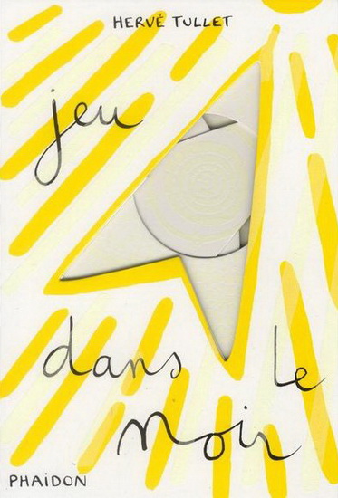 Jeu dans le noir - HERVÉ TULLET