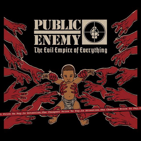 Evil Empire Od Everything - PUBLIC ENEMY