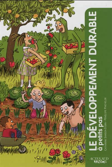Le Développement durable à petits pas N. éd. - CATHERINE SANSON-STERN - P PAICHELER