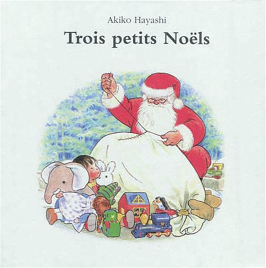 Trois petits Noëls - AKIKO HAYASHI