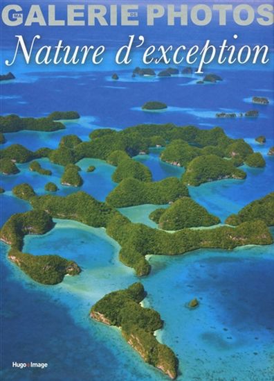 Ma galerie de photos : nature d&#39;exception - COLLECTIF