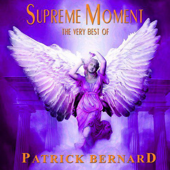 Supreme Moment - The Very Best Of - BERNARD PATRICK