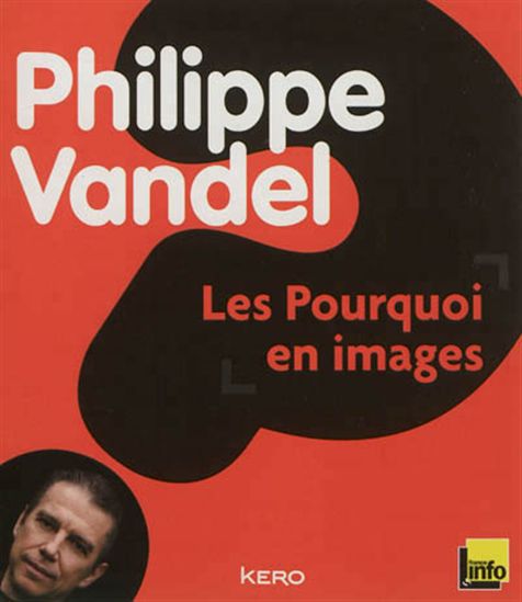 Les Pourquoi en images - PHILIPPE VANDEL