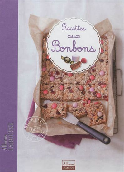 Recettes aux bonbons - COLLECTIF
