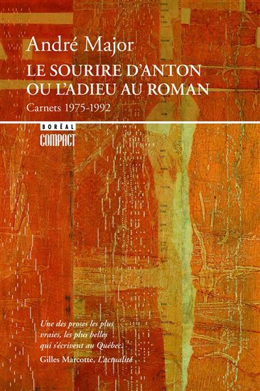 Sourire d&#39;Anton ou l&#39;adieu au roman - ANDRÉ MAJOR