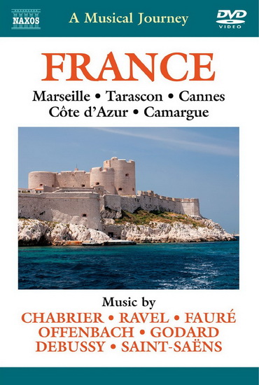Musical Journey - France - CHABRIER RAVEL FAURE OFFENBACH GODARD DE
