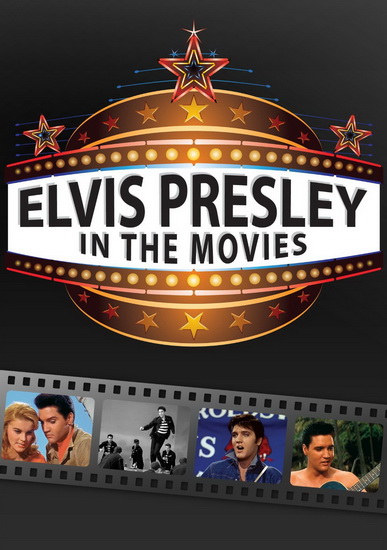 Elvis Presley in the Movies - 