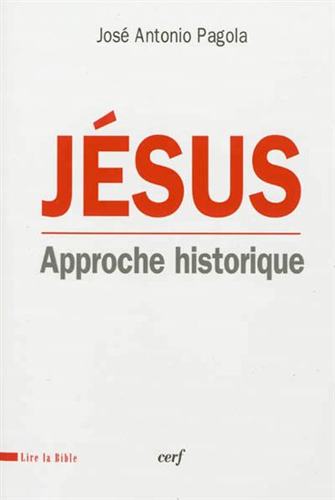 Jésus : approche historique - JOSÉ ANTONIO PAGOLA