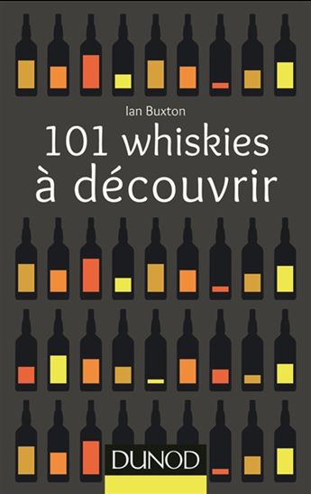 101 whiskies à découvrir - IAN BUXTON