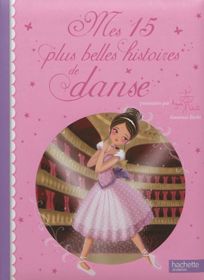 Mes 15 plus belles histoires de danse - COLLECTIF