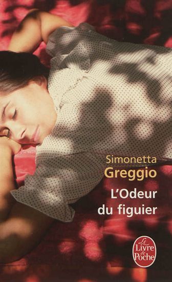 L'Odeur du figuier - SIMONETTA GREGGIO