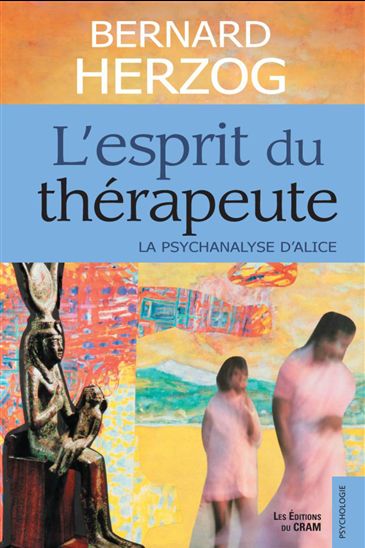 L'Esprit du thérapeute - BERNARD HERZOG