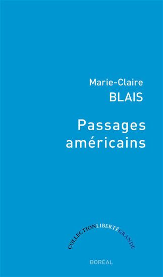 Passages américains - MARIE-CLAIRE BLAIS