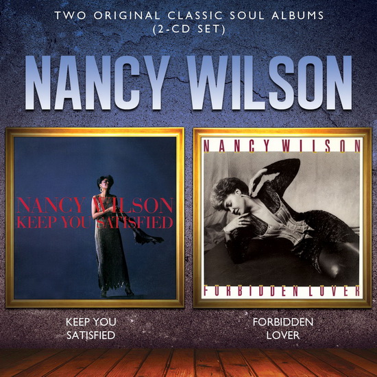 Keep You Satisfied / Forbidden Lover 2CD - WILSON NANCY