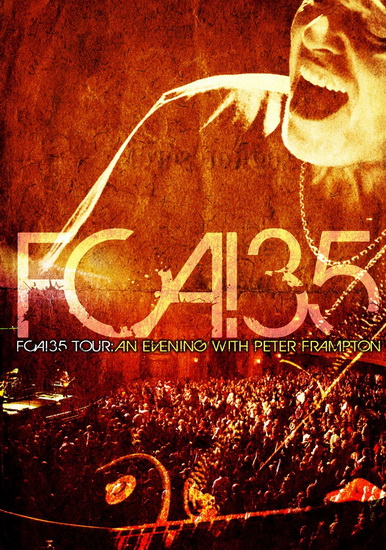 FCA! 35 Tour: An Evening With Peter Frampton - FRAMPTON PETER