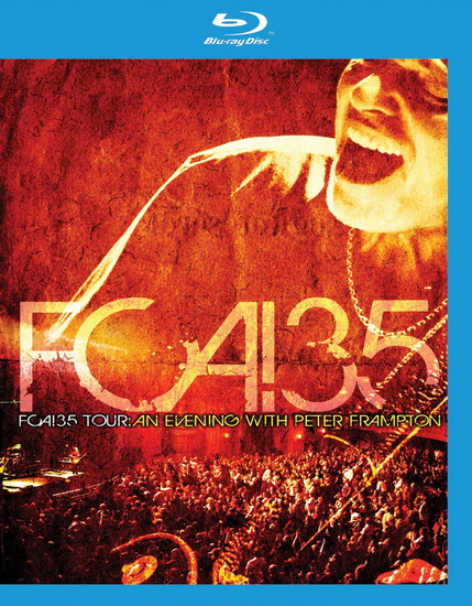 FCA! 35 Tour: An Evening With Peter Frampton - FRAMPTON PETER