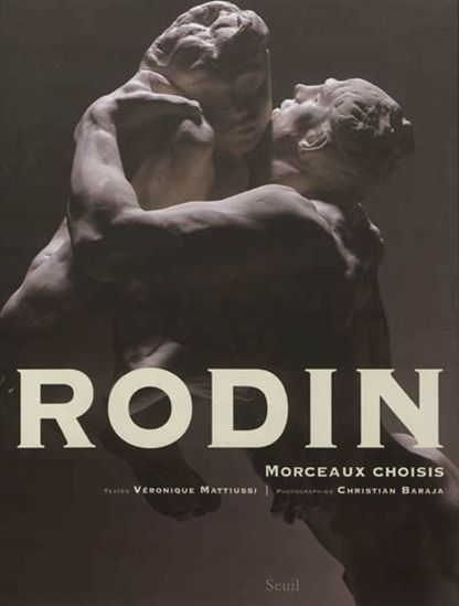 Rodin, morceaux choisis - VÉRONIQUE MATTIUSSI - CHRISTIAN BARAJA