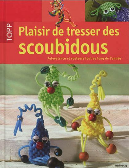 Plaisir de tresser des scoubidous : polyvalence et couleurs tout au long de l&#39;année - COLLECTIF