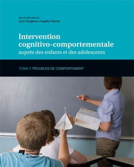 Intervention cognitivo-comportementale auprès des enfants et des adolescents T.02 - COLLECTIF