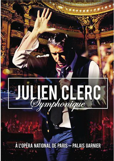 Julien Clerc - Symphonique: A L'Opéra de Paris - CLERC JULIEN