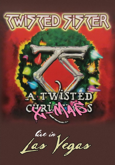 A Twisted Christmas - TWISTED SISTER