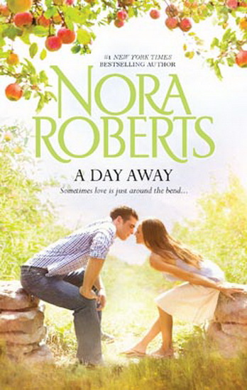 A day away - NORA ROBERTS