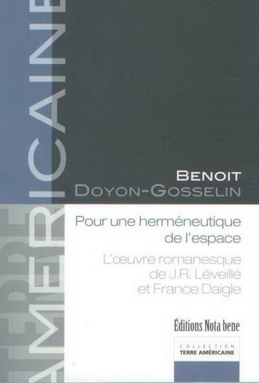 Pour une herméneutique de l'espace - BENOÎT DOYON-GOSSELIN