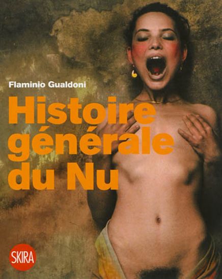 Histoire générale du nu - FLAMINIO GUALDONI