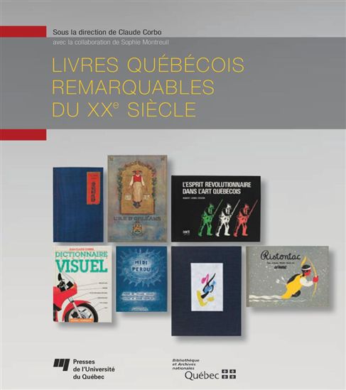 Livres québécois remarquables du XXe siècle - COLLECTIF