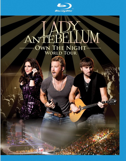Own The Night World Tour ( - LADY ANTEBELLUM