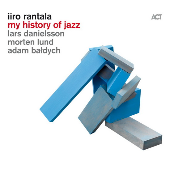 My History Of Jazz - RANTALA IIRO
