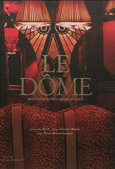 Le Dôme : recettes de poisson - FRANK GRAUX