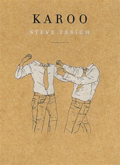 Karoo - STEVE TESICH