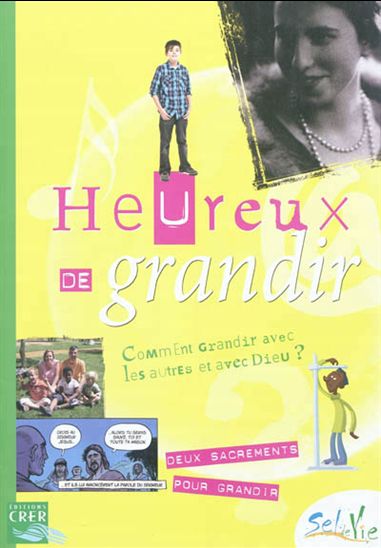 Heureux de grandir : sel de vie - COLLECTIF