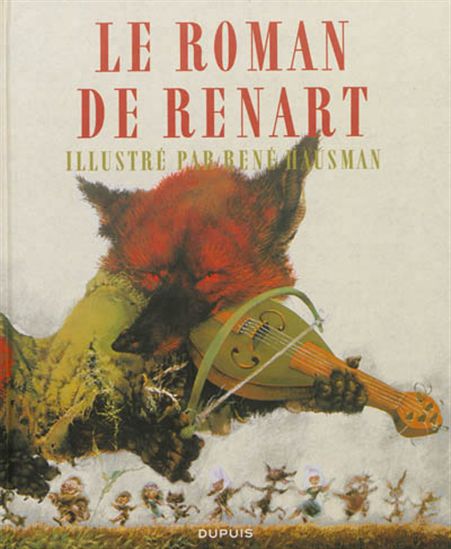 Le Roman de Renart - RENÉ HAUSMAN