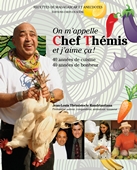 On m'appelle Chef Thémis et j'aime ça ! - JEAN-LOUIS THEMISTOCLE RANDRIANTIANA