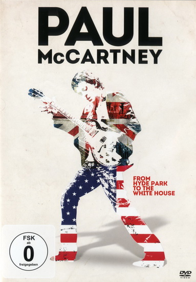 McCartney Paul: From Hyde Park To The White House - MCCARTNEY PAUL