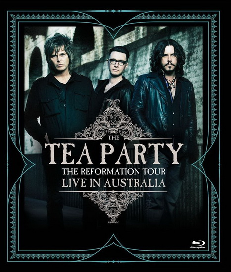 Tea Party,The Refornation Tour: Live - 