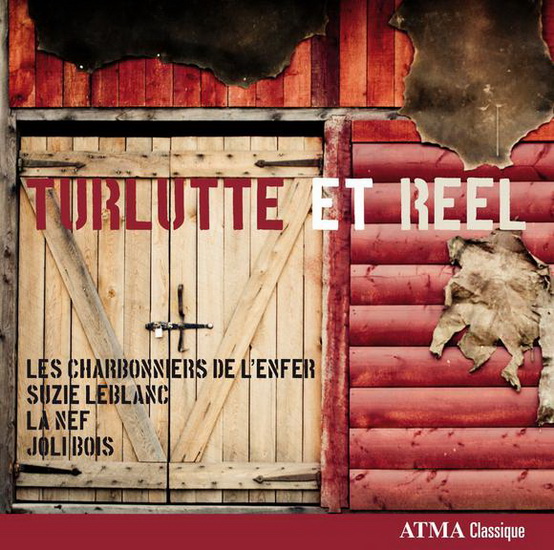 Turlutte et reel - TRADITIONAL