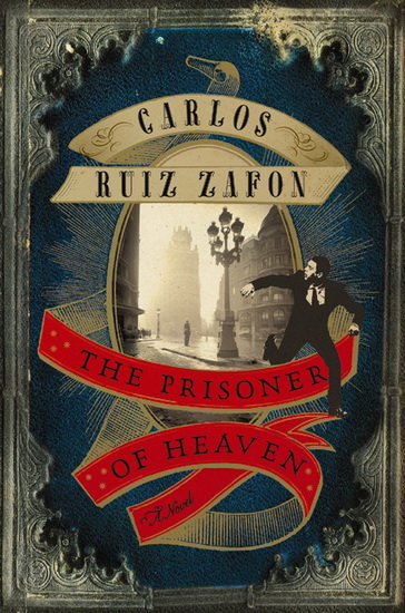 The Prisoner of heaven - CARLOS R ZAFON