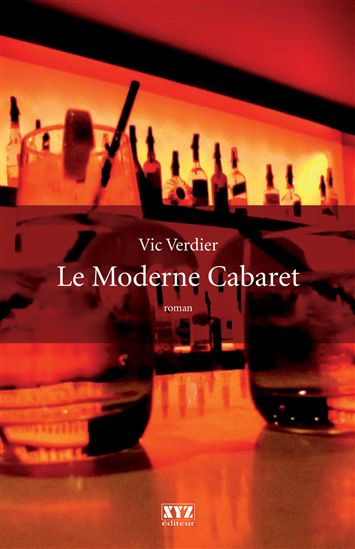 Le Moderne cabaret - VIC VERDIER