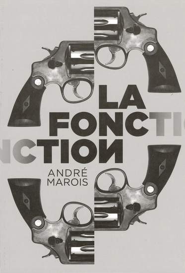 La Fonction - ANDRÉ MAROIS